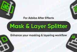 Free Download:Aescripts Mask & Layer Splitter v1.2.1