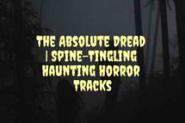 Monster Mash Halloween The Absolute Dread Spine-Tingling Haunting Horror Tracks FLAC