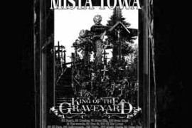 Mista Towa King of the Graveyard WAV-FANTASTiC