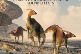 Natural Surroundings Academy Prehistoric Nature Sound Effects FLAC-FANTASTiC