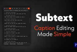 Free Download:Aescripts Subtext v1.0.0
