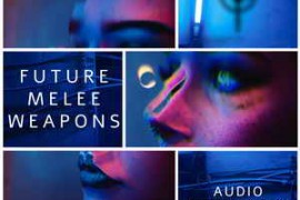 Audio Summoners Future Melee Weapons WAV
