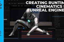 The Gnomon Workshop – Creating Runtime Cinematics in Unreal Engine 5