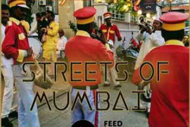 Feed Your Soul Music Streets of Mumbai Sounds of India WAV-FANTASTiC