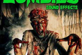 Sound Ideas - Zombies Sound Effects [Hot Ideas 2019] (Wav)