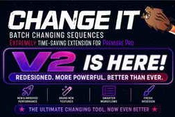 Free Download:Aescripts Change It! for Premiere Pro v2.0.0