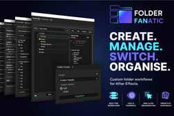 Free Download:Aescripts Folder Fanatic v1.0.0