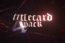 Free Download:4PM’s TITLE CARD PACK – Cinematic Titles Built Different