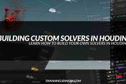 Gumroad – Building Custom Solvers in Houdini