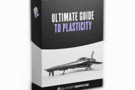 Blenderbros – Ultimate guide to Plasticity