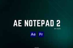 Free Download:Aescripts – AE Notepad v2.1.2