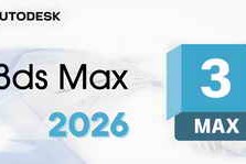 Autodesk 3DS MAX 2026.1 Win x64 Multilanguage