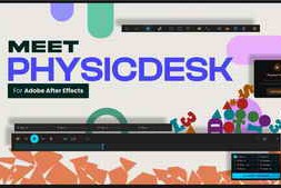 Free Download:Aescripts PhysicDesk v1.6.23
