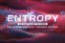 Entropy – 20 Glitch Photoshop Actions