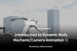 Coloso – Introduction to Dynamic Body Mechanic/Camera Animation