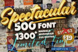 Spectacular Collection Big Bundle- 500 Premium Fonts + 1309 Premium Graphics