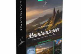 Laanscapes – Mountain Landscapes Post-Processing Tutorial