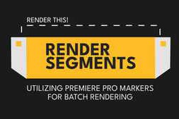 Free Download:Aescripts – RenderSegments v1.7.0