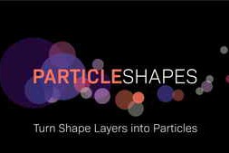Free Download:Aescripts ParticleShapes v1.0.0