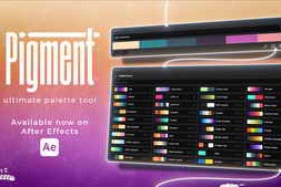 Free Download:Aescripts – Pigment v1.2.1
