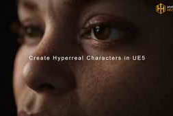 Hyperreal Character Creation in UE5 Week 1 to 2