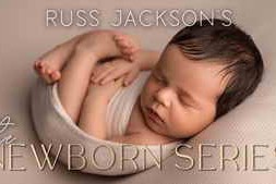 The Portrait Masters – The Newborn Series by Russ Jackson
