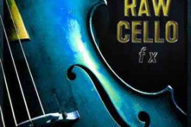 SampleTraxx Raw Cello FX KONTAKT WAV-FANTASTiC