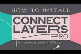 Free Download:Aescriprs Connect Layers PRO 1.3.4