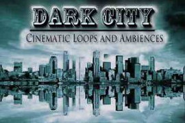 Hollywood Loops: Dark City Cinematic Loops and Ambiences
