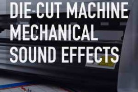 LofiAndy Sounds Diecut Machine Mechanical Sound Effects WAV-FANTASTiC