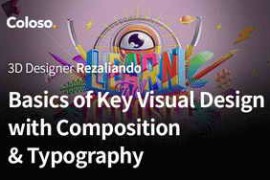 Coloso – Basics of Key Visual Design with Composition & Typography