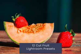 12 Cut Fruit Presets for Lightroom