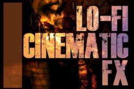 Industrial Strength Lo-Fi Cinematic FX WAV-FANTASTiC