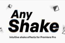 Free Download:Aescripts – Any Shake v1.5.0 for Premiere Pro