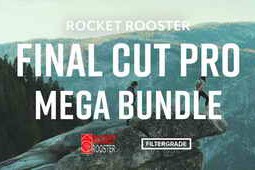 Free Download:FilterGrade – Rocket Rooster: Final Cut Pro Mega Bundle