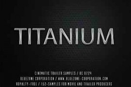 Bluezone Corporation Titanium Cinematic Trailer Samples WAV AiFF