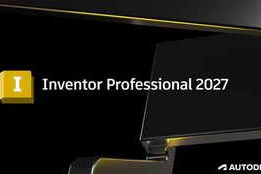 Free Download:Autodesk Inventor 2027.0.1 with Content Win x64 Multilanguage