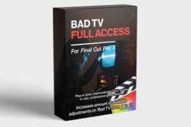 FCPX Full Access – Bad TV Plug In – Final Cut Pro