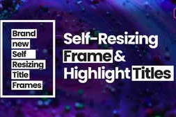 Free Download:Self-Resizing Frames & Highlight Titles I Premiere Pro 59954005