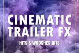 Katunchik Sounds Cinematic Trailer FX Hits and Wooshes Hits WAV-FANTASTiC