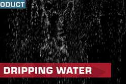 Actionvfx – Dripping Water