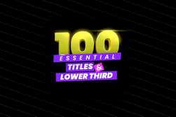 LenoFX – 100 Essential Titles & Lower Thirds